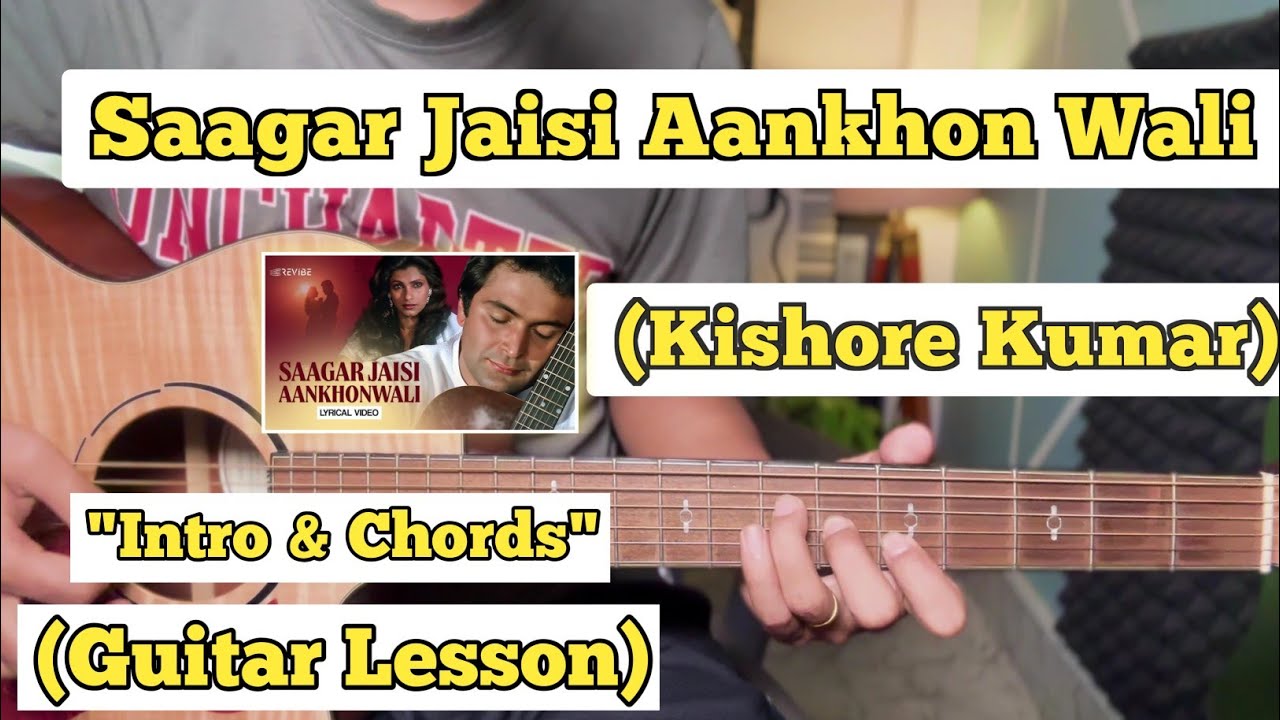 Saagar Jaisi Aankhon Wali - Kishore Kumar | Guitar Lesson | Intro & Chords | (With Tab)