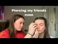 piercing my friends nose