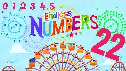 Endless Numbers - 22 in English & Counting, Math By Endless Number - See & Learn #endlessnumber