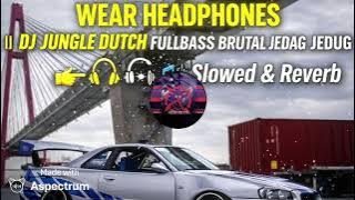 DJ JUNGLE DUTCH FULLBASS BRUTAL JEDAG JEDUG 🔊🎶 ||𝙎𝙡𝙤𝙬𝙚𝙙 & 𝙍𝙚𝙫𝙚𝙧𝙗 remix by DEN MUSIC