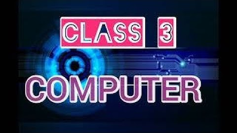 Class 3 Working with Windows 10 (VIDEO 2)