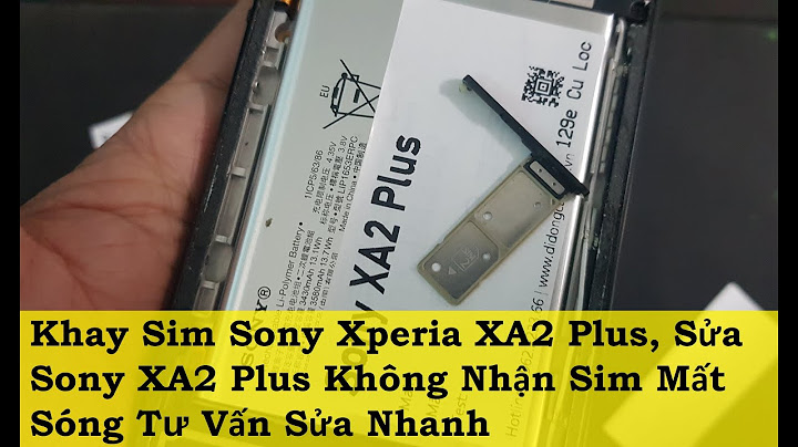 Lỗi không nhận thẻ sim trên sony m2 năm 2024