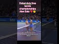 Dubai duty Free championship Alex Eala ❤️❤️❤️❤️❤️💪💪💪💪