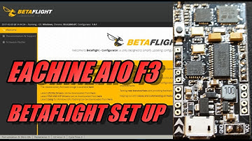 Eachine AIO F3 Betaflight Set Up