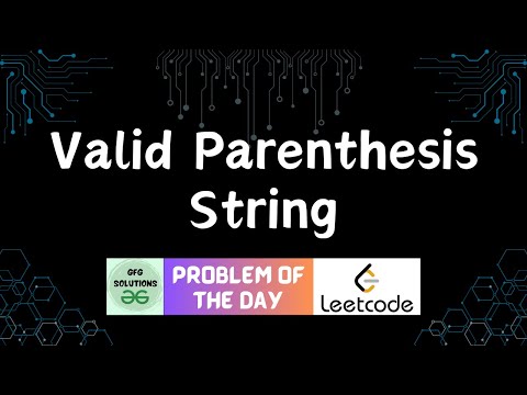 #133 Valid Parenthesis