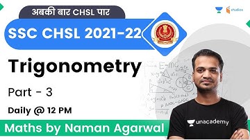 Trigonometry | Part-3 | Maths | SSC CHSL | Naman Agarwal | Wifistudy Studios