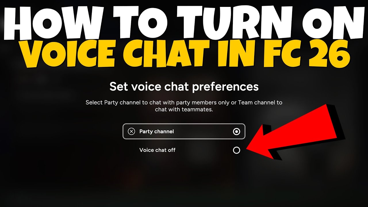 How To Turn ON Voice Chat In FC 26 Enable Voice Chat In EA FC 26 