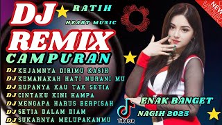 Download lagu DJ REMIX CAMPURAN PALING ENAK NONSTOP/VIRAL TIKTOK TERBARU 2025