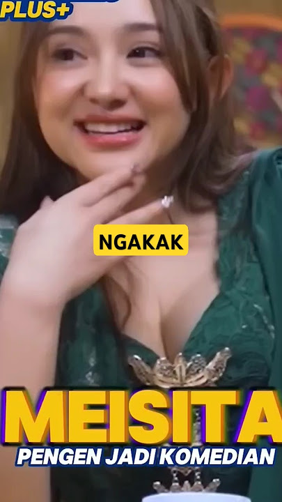MEISISTA PENGEN JADI KOMEDIAN #sule #MEISISTA