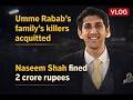 Umme Rubab's case || Naseem Shah fined 2 crore rupees! VLOG