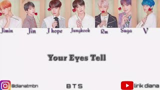 Lirik Lagu BTS - Your Eyes Tell Terjemahan Lengkap