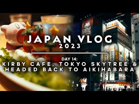 Kirby Cafe, Tokyo Skytree & Headed Back To Aikihabara - DAY 14 - JAPAN VLOG 2023