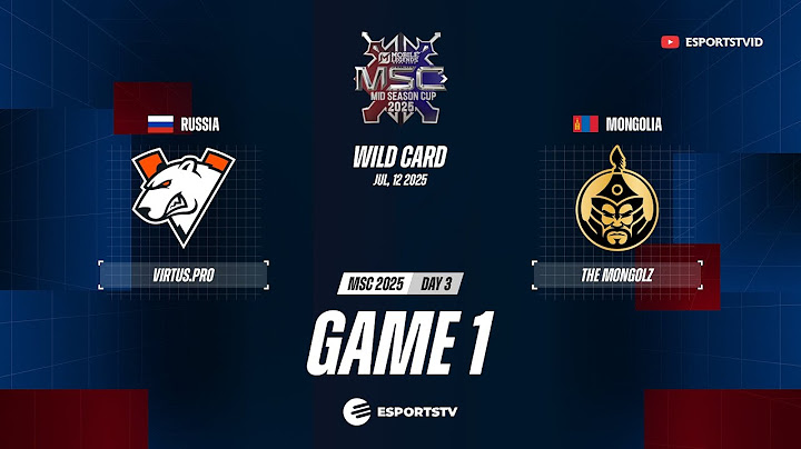 Virtus pro vs The MongolZ GAME 1 MSC 2025 | MNZ VS VP ESPORTSTV