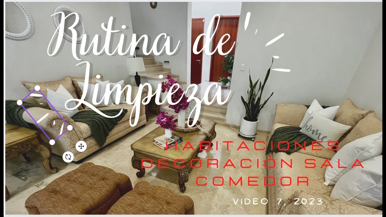 Rutina Limpieza Habitaciones - Decoración Sala Comedor. Video 07 del 2023