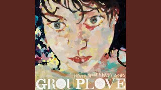 Video thumbnail of "Grouplove - Love Will Save Your Soul"