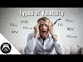 Types of Volatility