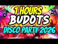 1 HOUR DISCO BUDOTS DANCE NEW YEAR DISCO PARTY 2025 2026 NONSTOP DANCE REMIX