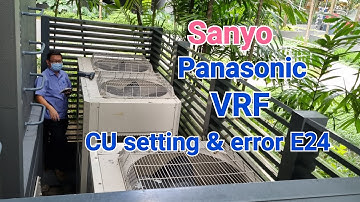 Sanyo VRF aircon | outdoor dip switch setting | error E24
