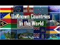 Unknown Countries in the World | Under The Dark Sky