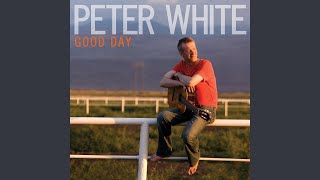 Video thumbnail of "Peter White - Just Give Me a Chance"