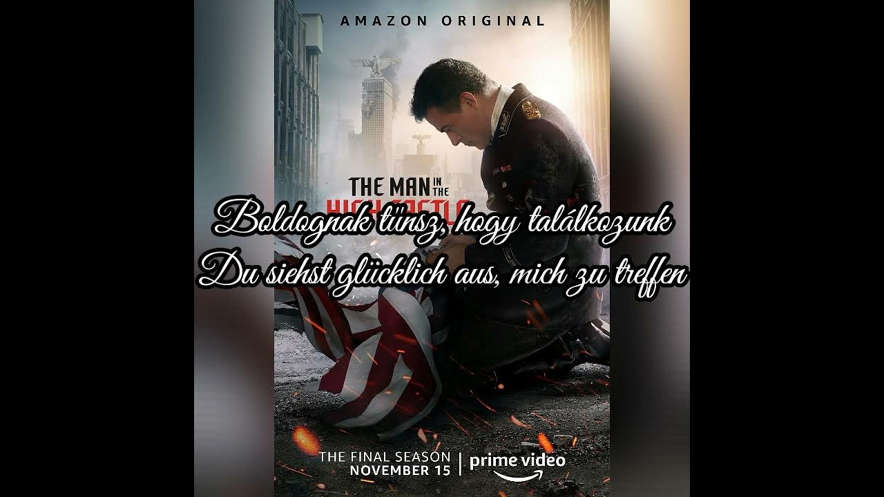 Edelweiss The Man In The High Castle edelweiss(the man in the high castle theme song) magyar felirattal