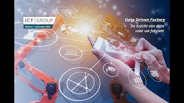 Webinar Data Driven Factory   De kracht van data voor uw fabriek! ENG subs