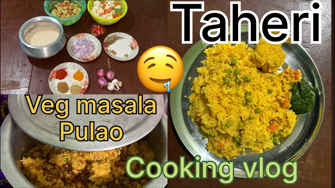 Taheri veg masala pulao cooking vlog 