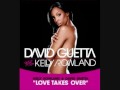 David Guetta feat. Kelly Rowland - When Love takes Over HQ Sound