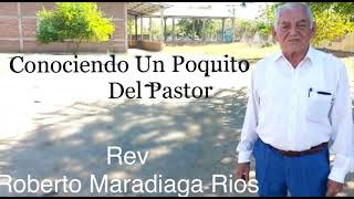 Mini Biografía. Reverendo. Pastor. Roberto Maradiaga Ríos