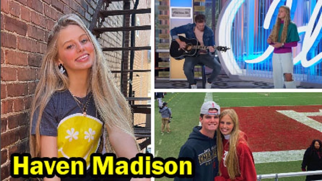 Haven Madison (American Idol 2023) 5 Things You Didn't Know About Haven Madison (American Idol 2023) 5 Things You Didn't Know About