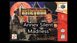Annex Silent Madness Castlevania 64 Music Extended