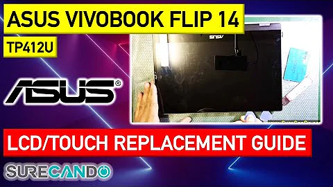 ASUS TP412U LCD TOUCH Screen Replacement Guide
