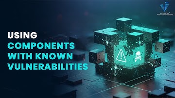 Using Components with Known Vulnerabilities
