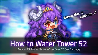 How to Water Tower 52 (No Damage)