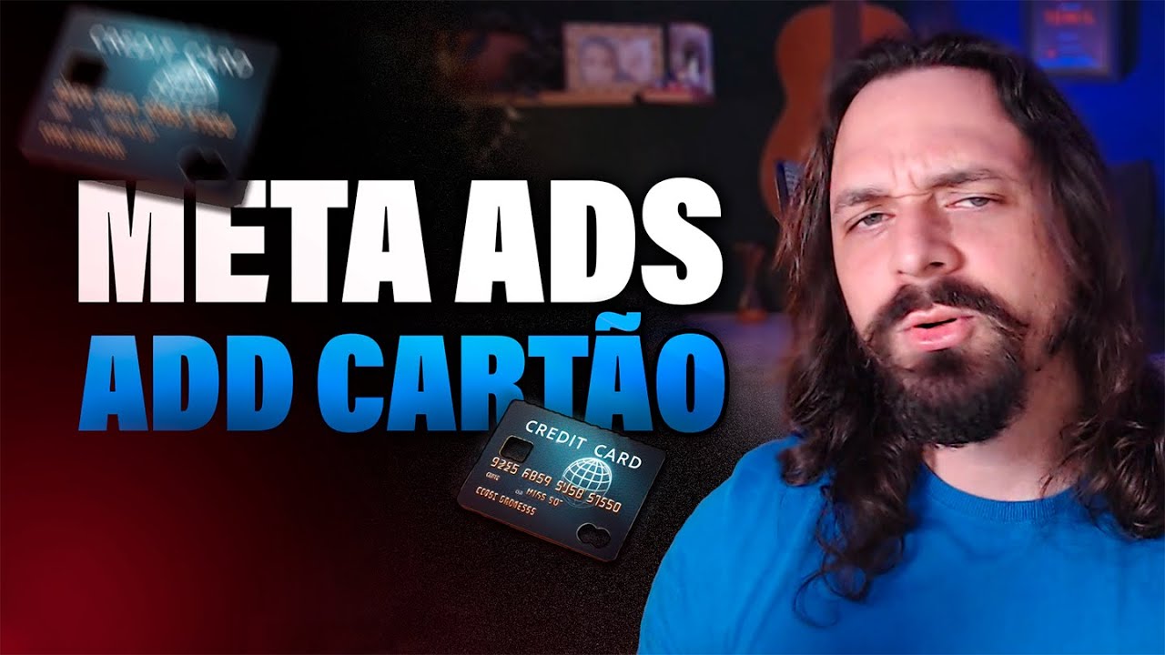 Meta Ads: Como adicionar Cartão de crédito ou outro método de pagamento ...