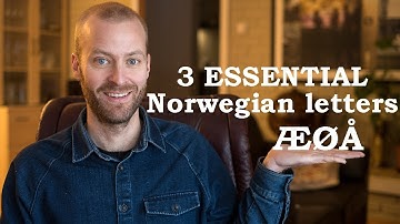 HOW TO PRONOUNCE Æ Ø Å - And why we started using these letters in Norway