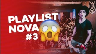 Minha Playlist de Música Eletrônica 2018 #3