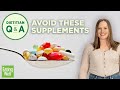 5 Supplements You Shouldn't Be Taking | Dietitian Q&A | EatingWell