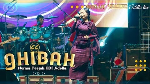 OM ADELLA GHIBAH (!VOC) Nurma Paejah KDI Adella musik #LIVE DESA JAMBE INDRAMAYU 2025