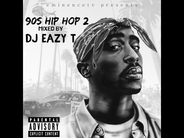 DJ EAZY T - 90S HIP HOP VOL 2 class=