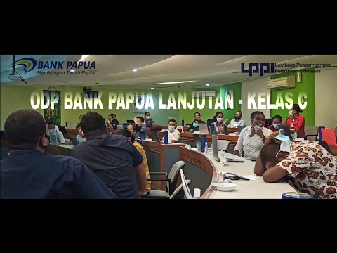 ODP LANJUTAN BATCH 2 - BANK PAPUA