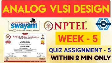 Analog VLSI Design Week 5 Quiz Assignment Solution | NPTEL 2023 | SWAYAM