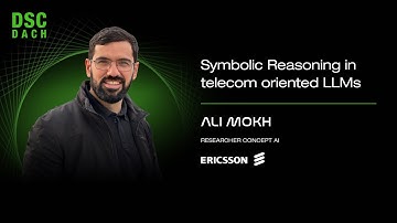Symbolic Reasoning in telecom oriented LLMs | Ali Mokh | DSC DACH 25