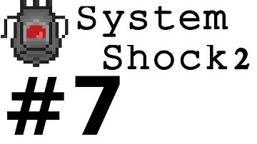 System Shock 2 (impossible) Part 7 (Command)
