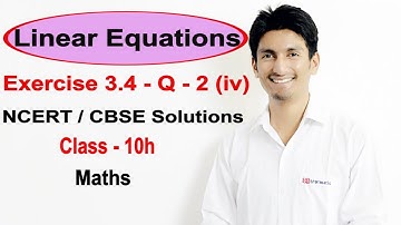 Exercise 3.4 Question 2 (iv)  - Linear Equations NCERT/CBSE Solutions for Class 10th Maths