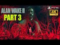 Alan Wake 2 Full Game Part 3 | Walkthrough [4K UHD PS5] No Commentary