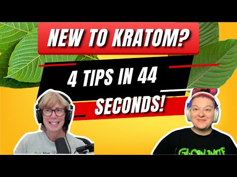 New to Kratom? These 4 Tips Will Help You in 44 Seconds!