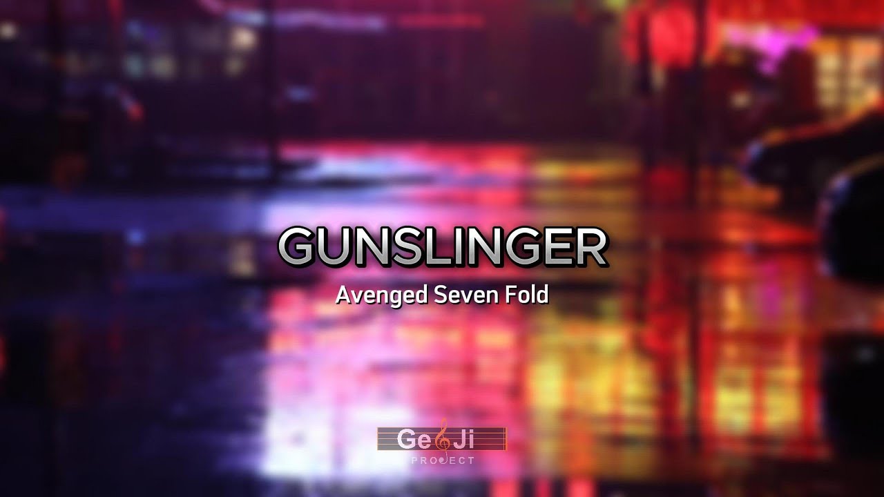Gunslinger - Avenged Sevenfold | lirik dan terjemahan Gunslinger - Avenged Sevenfold | lirik dan terjemahan