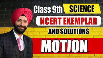 All 24 Questions | NCERT Exemplar Class 9 Physics | Motion NCERT Exemplar Solutions | Gagan sir