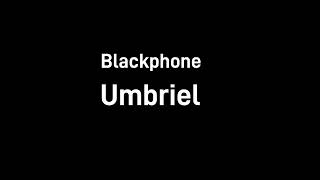 Umbriel (Blackphone) ringtone
